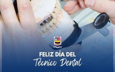Feliz día del Técnico Dental